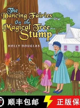 【3-4周达】The Dancing Fairies on the Magical Tree Stump [9781528930222]