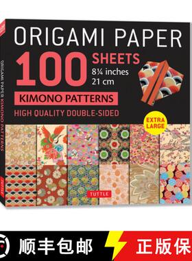 【3-4周达】Origami Paper 100 sheets Kimono Patterns 8 1/4 (21 cm): Extra Large Double-Sided Origami S... [9780804855129]