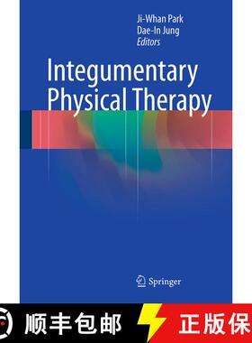【3-4周达】精装 Integumentary Physical Therapy (1st ed. 2016) [9783662473795]