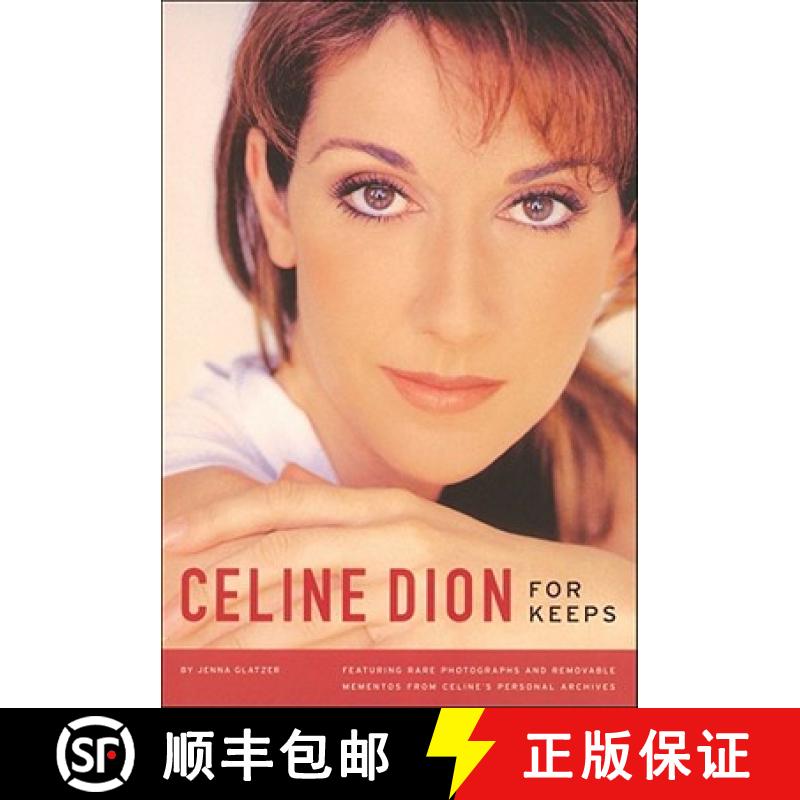 【3-4周达】Celine Dion: For Keeps [With Removable Mementos from Personal Archives] [9780740755590]