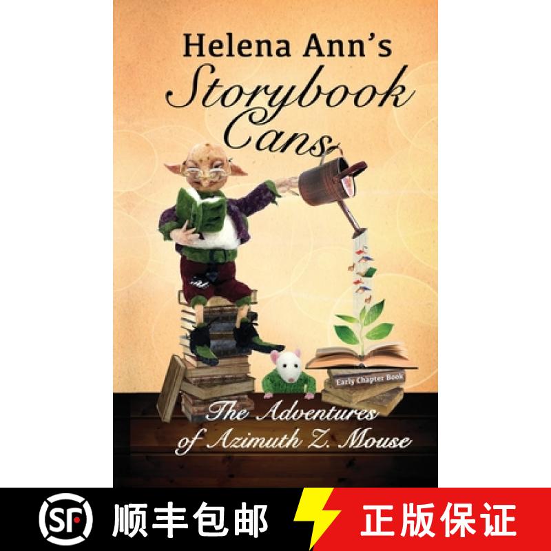 【3-4周达】Helena Ann's Storybook Cans: The Adventures of Azimuth Z. Mouse [9781733486545]
