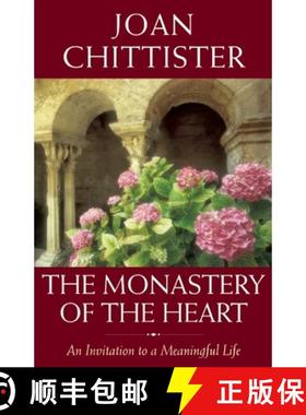 【3-4周达】The Monastery of the Heart: An Invitation to a Meaningful Life [9781933346342]