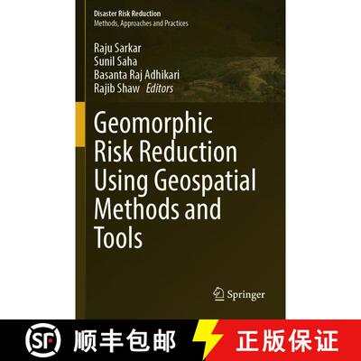 【3-4周达】Geomorphic Risk Reduction Using Geospatial Methods and Tools [9789819977093]