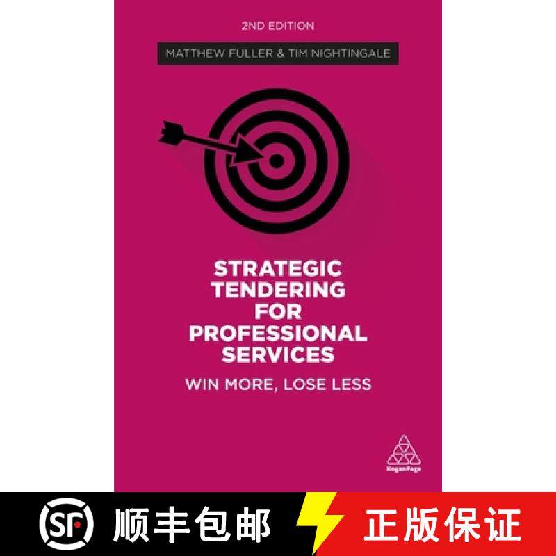 【3-4周达】Strategic Tendering for Professional Services: Win More, Lose Less [9781789668469]