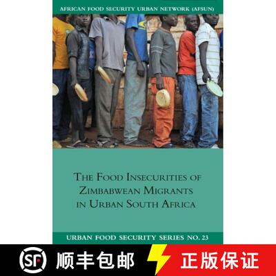 【3-4周达】The Food Insecurities of Zimbabwean Migrants in Urban South Africa [9781920597153]