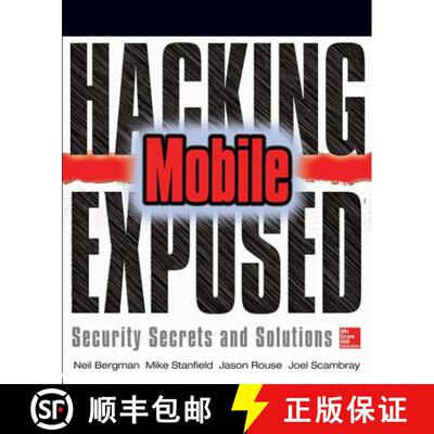 【3-4周达】HACKING EXPOSED MOBILE: MOBILITY SECURITY SERIES & SOLUTIONS [9780071817011]