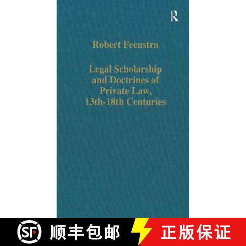 【3-4周达】Legal Scholarship and Doctrines of Private Law, 13th-18th Centuries [9780860786160]
