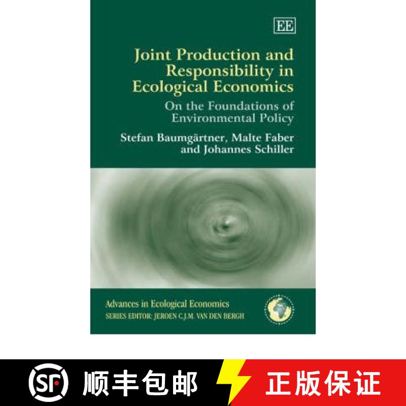 【3-4周达】Joint Production and Responsibility in Ecological Economics: On the Foundations of Environ... [9781840648720]
