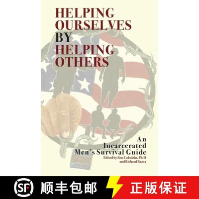 【4周达】Helping Ourselves by Helping Others: An Incarcerated Men's Survival Guide [9781735253701]