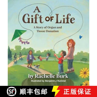 【3-4周达】精装 A Gift of Life: A Story of Organ and Tissue Donation [9798990483118]