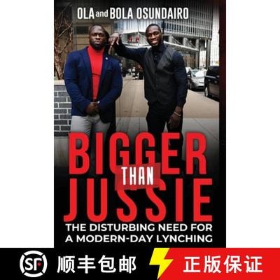【3-4周达】Bigger Than Jussie: The Disturbing Need For A Modern-Day Lynching [9781958000625]
