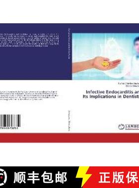 预订 Infective Endocarditis and Its Implications in Dentistry [9783659708732]