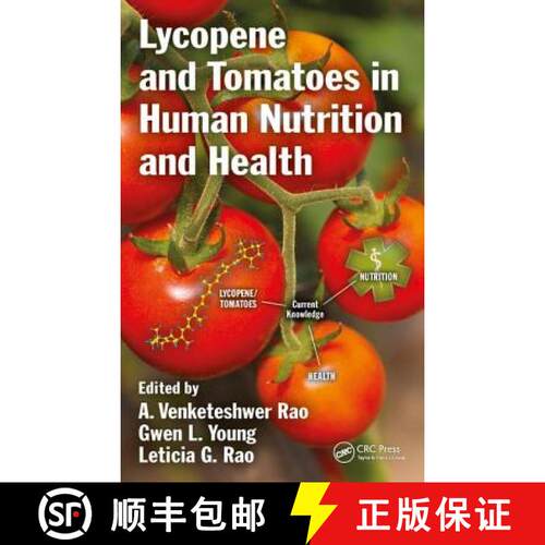 【3-4周达】精装 Lycopene and Tomatoes in Human Nutrition and Health [9781466575370]