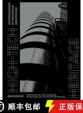 预订 High-Tech Heritage : (Im)permanence of Innovative Architecture [9783035629606]