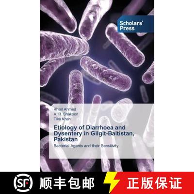预订 Etiology of Diarrhoea and Dysentery in Gilgit-Baltistan, Pakistan [9783639666373]
