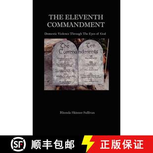 【3-4周达】The Eleventh Commandment: Domestic Violence Through The Eyes Of God [9780978854546]