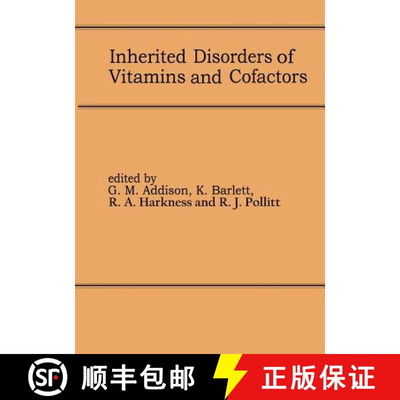 【3-4周达】Inherited Disorders of Vitamins and Cofactors: Proceedings of the 22nd Annual Symposium of... [9789401180214]