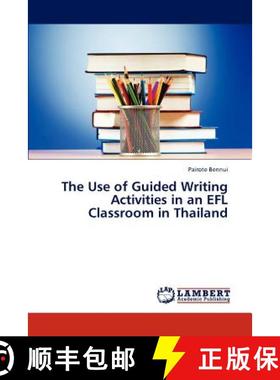 预订 The Use of Guided Writing Activities in an Efl Classroom in Thailand [9783659286407]