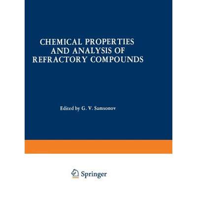 【4周达】Chemical Properties and Analysis of Refractory Compounds / Khimicheskie Svoistva I Metody An... [9781461585572]