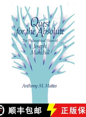 【3-4周达】Quest for the Absolute: The Philosophical Vision of Joseph Maréchal [9780875801650]