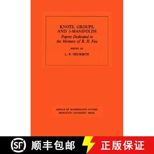 Memory the R.H. and Papers Manifolds 9780691081700 F... Knots 4周达 Dedicated Groups Volume