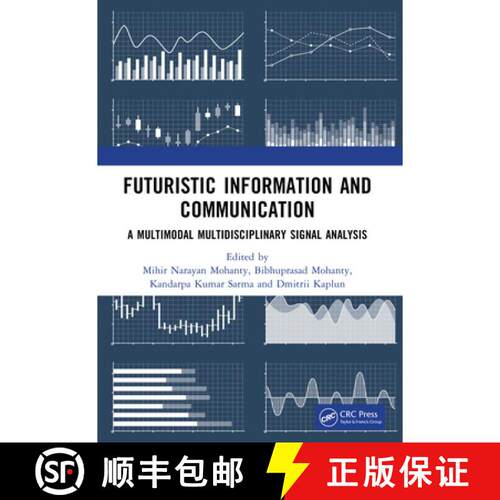 【3-4周达】Futuristic Information and Communication: A Multimodal Multidisciplinary Signal Analysis [9781041272403]