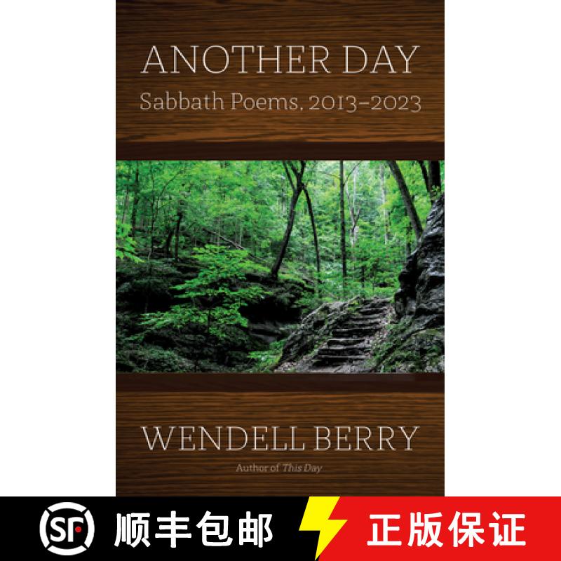 【3-4周达】Another Day: Sabbath Poems, 2013-2023 [9781640096394]