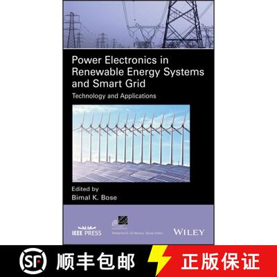 【3-4周达】精装 Power Electronics In Renewable Energy Systems And Smart Grid - Technology And Applica... [9781119515623]
