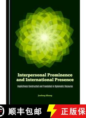 预订 Interpersonal Prominence and International Presence : Implicitness Constructed and Translated in... [9781443877008]