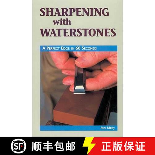 【3-4周达】Sharpening with Waterstones: A Perfect Edge in 60 Seconds [9780941936767]