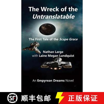 【3-4周达】The Wreck of the Untranslatable: The First Tale of the Scape Grace [9780998660943]