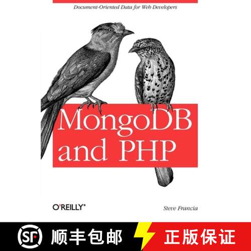【3-4周达】MongoDB and PHP: Document-Oriented Data for Web Developers [9781449314361]