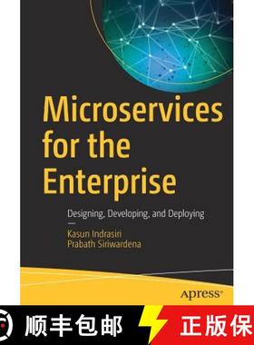 【3-4周达】Microservices for the Enterprise : Designing, Developing, and Deploying [9781484238578]