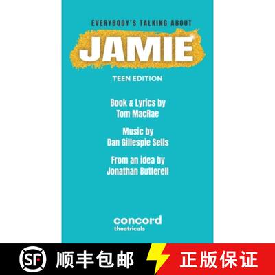 【3-4周达】Everybody's Talking About Jamie: Teen Edition: Teen Edition [9780573709050]