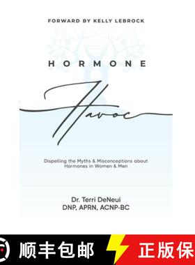 【3-4周达】Hormone Havoc: Dispelling the Myths & Misconceptions about Hormones in Women and Men [9781961074125]