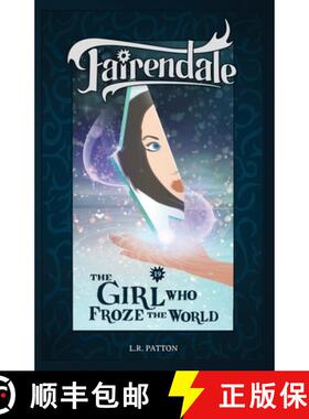 【3-4周达】The Girl Who Froze the World [9781946193582]