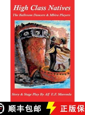 【3-4周达】High Class Natives, The Ballroom Dancers & Mbira Players [9781965398036]