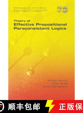 【3-4周达】Theory of Effective Propositional Paraconsistent Logics [9781848902701]