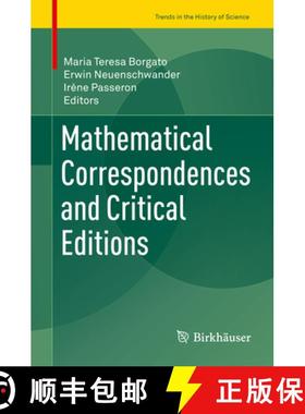 【3-4周达】Mathematical Correspondences and Critical Editions [9783319735757]