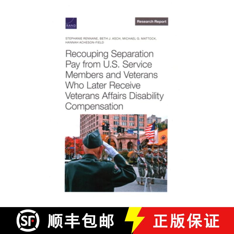 预订 Recouping Separation Pay from U.S. Service Members and Veterans Who Later Receive Veterans Affai... [9781977407214]