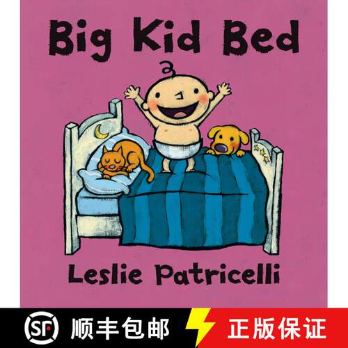 【3-4周达】Big Kid Bed: (A Milestone Bedtime Story About the Crib-to-Bed Transition for Babies and To... [9780763679347]
