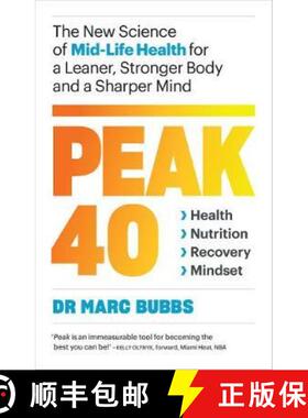 【3-4周达】Peak 40: The New Science of Mid-Life Health for a Leaner, Stronger Body and a Sharper Mind [9781645020875]