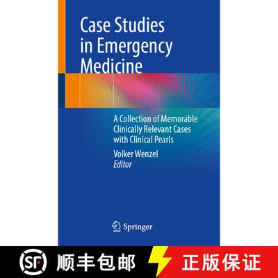 【3-4周达】Case Studies in Emergency Medicine : A Collection of Memorable Clinically Relevant Cases w... [9783662672488]