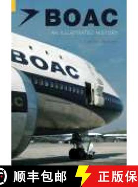 【3-4周达】BOAC: An Illustrated History [9780752431611]