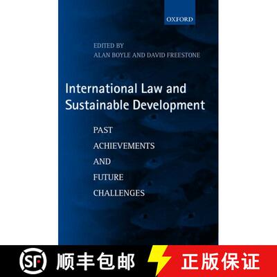 【3-4周达】International Law and Sustainable Development: Past Achievements and Future Challenges [9780198298076]