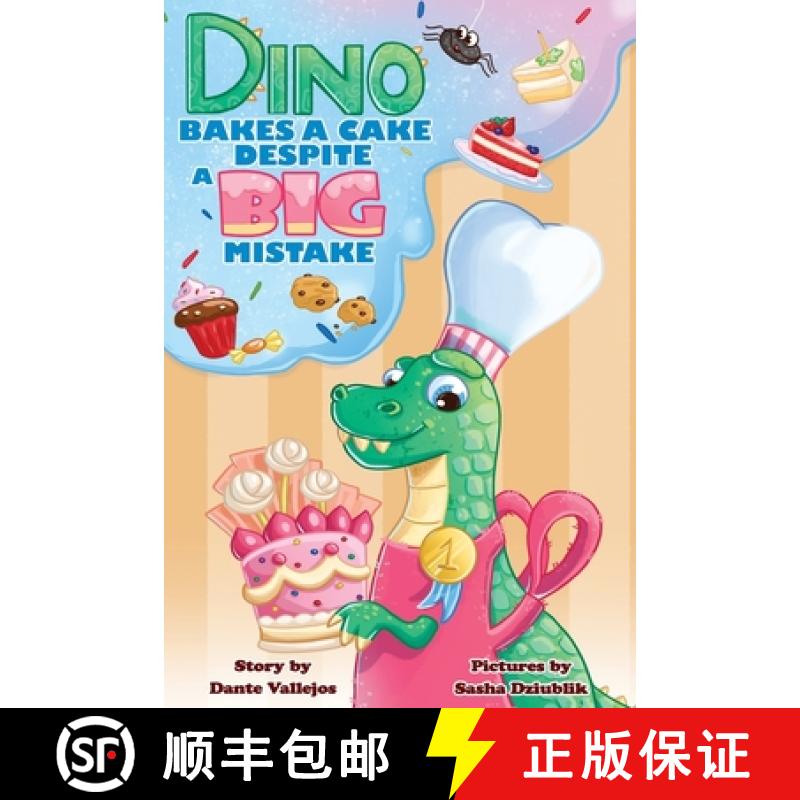 【3-4周达】Dino Bakes A Cake Despite A Big Mistake [9798218548148]