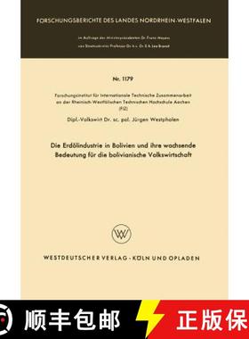 【3-4周达】Die Erdölindustrie in Bolivien Und Ihre Wachsende Bedeutung Für Die Bolivianische Volksw... [9783663002536]