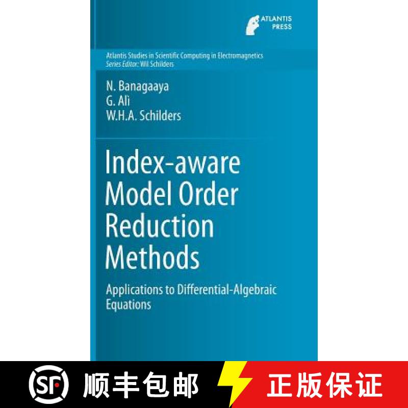 【3-4周达】Index-aware Model Order Reduction Methods : Applications to Differential-Algebraic Equations [9789462391888]