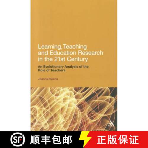 【3-4周达】Learning, Teaching and Education Research in the 21st Century: An Evolutionary Analysis of... [9781441163172]