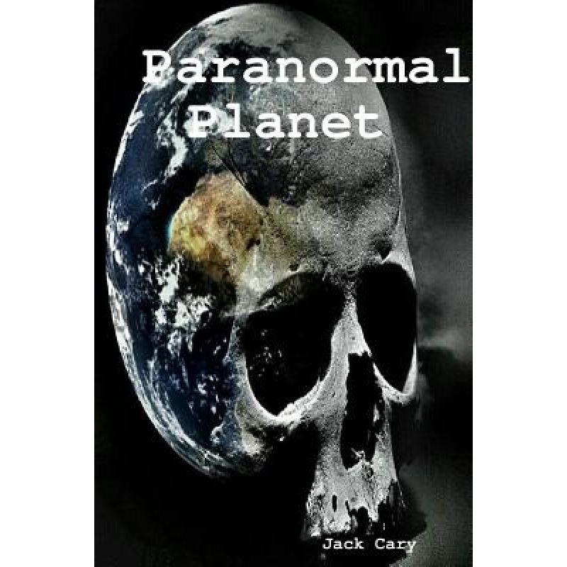 【4周达】Paranormal Planet [9780359591558]